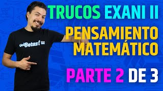 30 Preguntas Reales EXANI II 2024 Trucos para Pensamiento Matemático Parte 2 de 3 [upl. by Iruahs344]