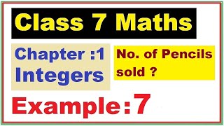 Maths 7 Ch 1 Example 7  Integers  Ncert Maths Class 7  Cbse [upl. by Notyad]