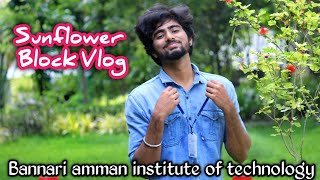 Bannari amman institute of technologySunflower block VlogSchool of computing [upl. by Egin]