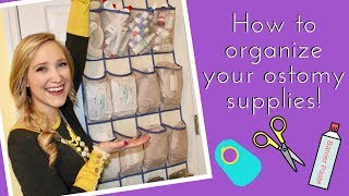 How To Organize Your Ostomy Supplies [upl. by Nithsa]