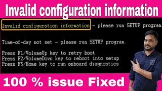 Invalid configuration information please run setup Program error solve  Timeofday not set fixed [upl. by Akinnor15]