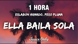 1 HORA Eslabon Armado Peso Pluma  Ella Baila Sola Letra  Lyrics [upl. by Tamas593]