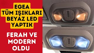 EGEA TÃœM Ä°Ã‡ AYDINLATMALARI BEYAZ LED YAPTIK  TORPÄ°DO VE BAGAJ IÅžIKLARI DAHÄ°L  ARIZA IÅžIÄžI YAKMAZ [upl. by Ailekat507]