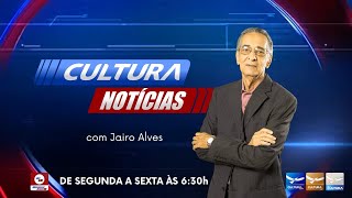 CULTURA NOTICIAS com Jairo Alves  301024  CULTURA TV AO VIVO [upl. by Anilev833]