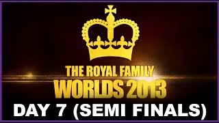 THE ROYAL FAMILY  Worlds 2013 Day 7 Semifinals [upl. by Gertrude]