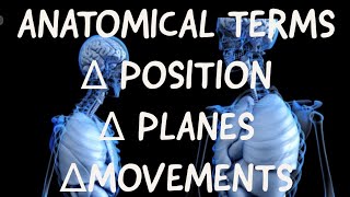 ANATOMICAL TERMS  POSITION PLANESampMOVEMENTS Nursingeducationland nursinganatomymedicalexam [upl. by Rafe]