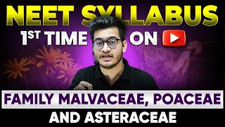 NEET 2024 New NCERT Syllabus Malvaceae  Poaceae  Asteraceae Families 🎯 1st Time on YouTube 🔥 [upl. by Shira]