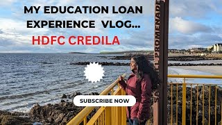 my HDFC CREDILA education loan experience  noncollateral loan [upl. by Aiekahs]