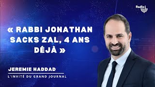 « Rabbi Jonathan Sacks zal 4 ans déjà »  Jérémie Haddad [upl. by Wilone]