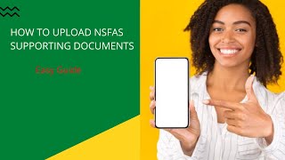 How To Upload NSFAS Supporting Documents  Easy Guide [upl. by Atlee]