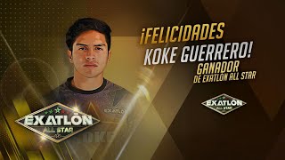 Koke Guerrero es campeón de Exatlón All Star del 1 de mayo del 2022  Exatlón All Star [upl. by Jacinta194]