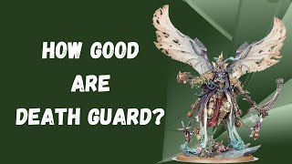 How Good Are Death Guard  Warhammer 40k 10th Edition  Pariah Nexus [upl. by Itsrik889]