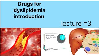 Management of dyslipidemia  Drugs for hyperlipidemia  Dyslipidemia drugs introduction [upl. by Cir]