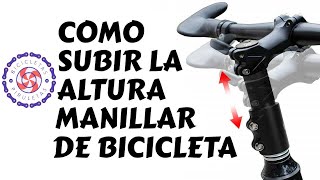 Como subir manillar de bici en altura BICICLETAS Y PIRULETAS [upl. by Enylekcaj]