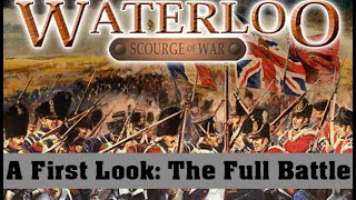 Scourge of War Waterloo – A First Look at the Full Battle [upl. by Soph]