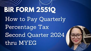 HOW TO PAY QUARTERLY PERCENTAGE TAX SECOND QUARTER 2024 THRU MYEG [upl. by Lenard]