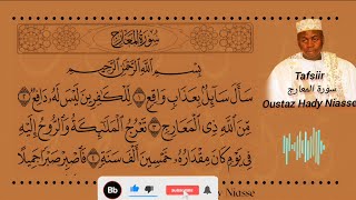 tafsiir سورة المعارج Oustaz Hady Niasse [upl. by Airuam2]