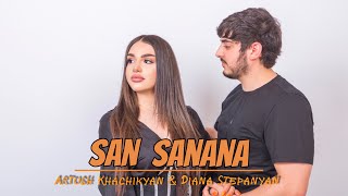 Artush Khachikyan amp Diana Stepanyan  San sanana [upl. by Strickler]