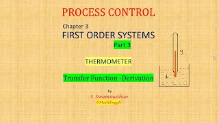 PC36 Process Control Chapter 3 Part 3 First Order SystemsThermometer Transfer FunctionMathEnggX [upl. by Jyoti]