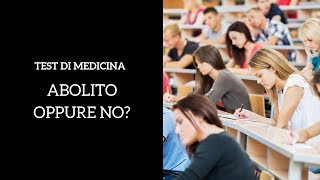 Test di medicina abolito sì o no Facciamo chiarezza [upl. by Keryt]