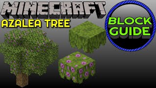 Azalea Tree  Minecraft Block Guide [upl. by Apps670]