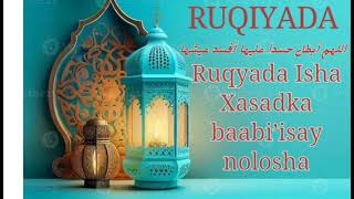 Ruqyada Isha Xasadka horumarka Nolosha baabi’isay ganacsiga carqaladeysay [upl. by Rancell]