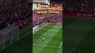 👑Mo SALAH penalty against Chelsea [upl. by Hocker]