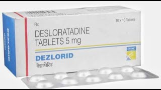 Dezlorid 5mg Tablet  Desloratadine Tablet  Dezlorid 5mg Tablet Uses benefits review in Hindi [upl. by Aikim]