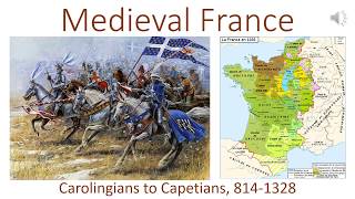 Medieval France Carolingians to Capetians 8141328 CE [upl. by Mallis118]