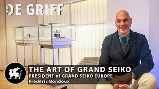 Watch Affairs Ep7 with Frederic Bondoux President Grand Seiko Europe  The Art of Grand Seiko [upl. by Atiuqehs]