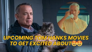 Upcoming Tom Hanks Movies to Get Excited About in 2024 [upl. by Rab]