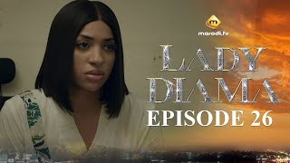 Série  Lady Diama  Saison 1  Episode 26  VOSTFR [upl. by Isbel]