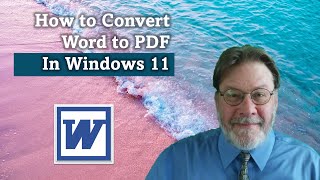 How to Convert Word to PDF in Windows 11 [upl. by Eenafets]