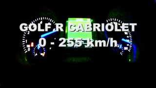 VW Golf R Cabrilolet 0  250 kmh  Kickdown Flatout [upl. by Adaha]