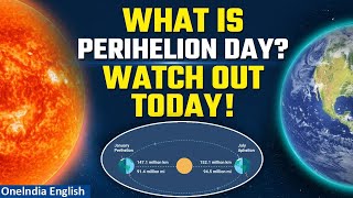 Perihelion Day Earths Closest Encounter with the Sun in 2024  Oneindia [upl. by Ira]