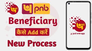 How to Add Beneficiary in PNB One App  Pnb One App Beneficiary Kaise Add Karen [upl. by Coltun933]