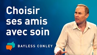 Prendre de bonnes décisions 1 – Bayless Conley [upl. by Neille]