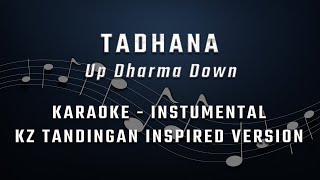 Tadhana  UDD  KARAOKE  INSTRUMENTAL  KZ TANDINGAN VERSION [upl. by Smail]