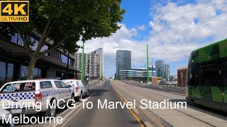 Driving MCG to Marvel Stadium  Melbourne Australia  4K UHD [upl. by Goldia]