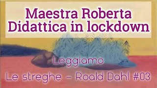 Le streghe  Roald Dahl 03 [upl. by Ordnasil99]