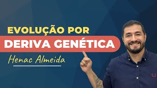 DERIVA GENÉTICA  EVOLUÇÃO [upl. by Ahlgren]