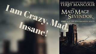 Spellmonger Book 145 The Mad Mage of Sevendor book review [upl. by Vona654]