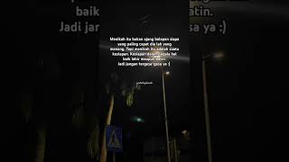 Jangan tergesagesa🙂 sadstory sadqoutes quotes storywaqoutes shortvideo bismillahfyp storywa [upl. by Gove]