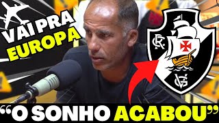 🚨FIM DA LINHA🚨 UMA SURPRESA DE HOJE ATACANTE VAI EMBORA DO VASCO [upl. by Eirac]