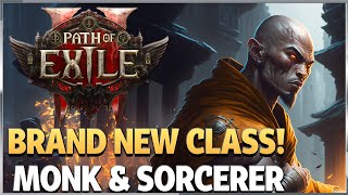 Path of Exile 2  New Classes Monk amp Sorcerer Gameplay [upl. by Ydissahc]