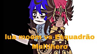 ✨lua moom Vs Esquadrão Multihero✨Gacha clu🍫°° [upl. by Auroora]