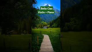 Bella Ciao  Piano amp Violin Cover lacasadepapel bellaciaocover bellaciaopiano shorts [upl. by Romeu23]