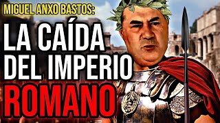 Miguel Anxo Bastos y su opinión más DURA sobre la CAÍDA DEL IMPERIO ROMANO 🔥 [upl. by Lehacim302]