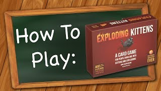 How to play Exploding Kittens Original Edition [upl. by Nylahs261]