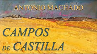 «Campos de Castilla» de Antonio Machado  ANÁLISIS [upl. by Nomde72]